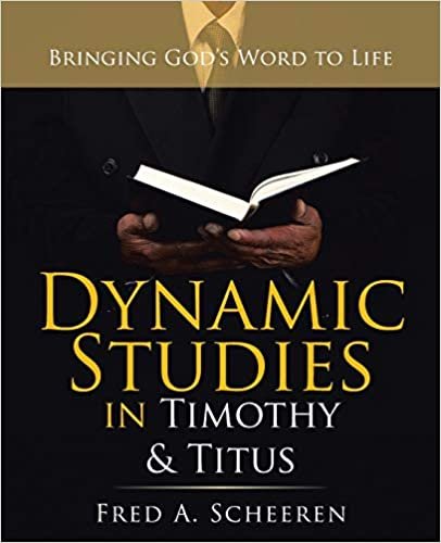 okumak Dynamic Studies in Timothy &amp; Titus: Bringing God&#39;s Word to Life