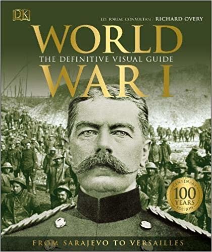 okumak World War I : The Definitive Visual Guide