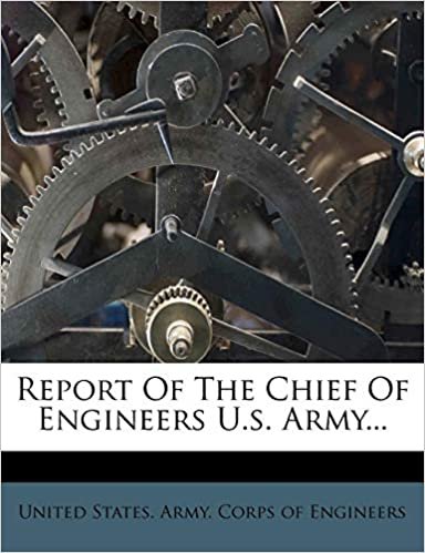 okumak Report Of The Chief Of Engineers U.s. Army...