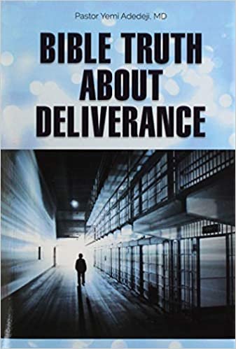 okumak Bible Truth about Deliverance