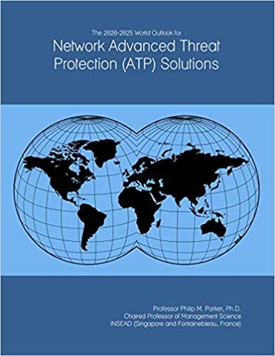 okumak The 2020-2025 World Outlook for Network Advanced Threat Protection (ATP) Solutions