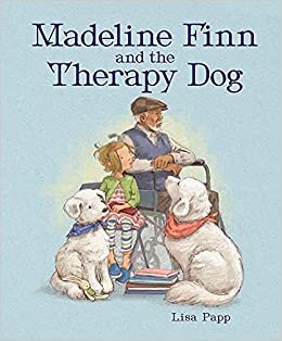 okumak Madeline Finn and the Therapy Dog