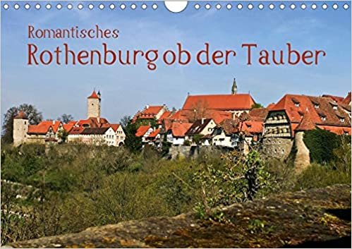 okumak Romantisches Rothenburg ob der Tauber (Wandkalender 2020 DIN A4 quer): Rothenburg - Eine Reise ins Mittelalter (Monatskalender, 14 Seiten ) (CALVENDO Orte)