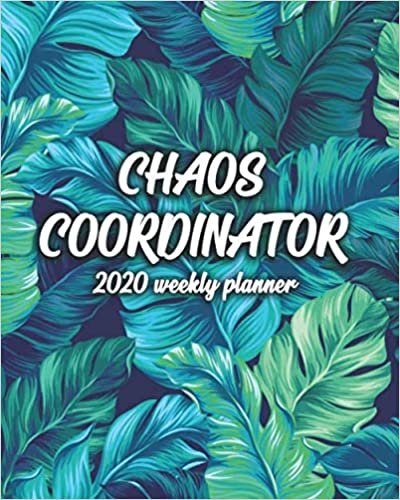 okumak Chaos Coordinator 2020 Weekly Planner: Exotic Jungle One Year Daily Organizer with Inspirational Quotes | 2020 Motivational Planner and Schedule ... To-Do’s, U.S. Holidays and Vision Boards
