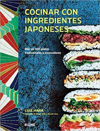 okumak Cocinar con ingredientes japoneses: Más de 100 platos tradicionales e innovadores