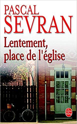 okumak Lentement, Place De L&#39;Eglise (Ldp Litterature)