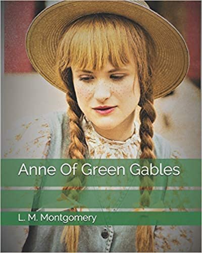 okumak Anne of Green Gables