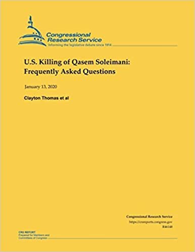 okumak U.S. Killing of Qasem Soleimani: Frequently Asked Questions