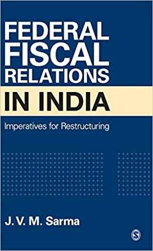okumak Federal Fiscal Relations in India: Imperatives for Restructuring