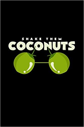 okumak Shake them coconuts: 6x9 Coconut | grid | squared paper | notebook | notes