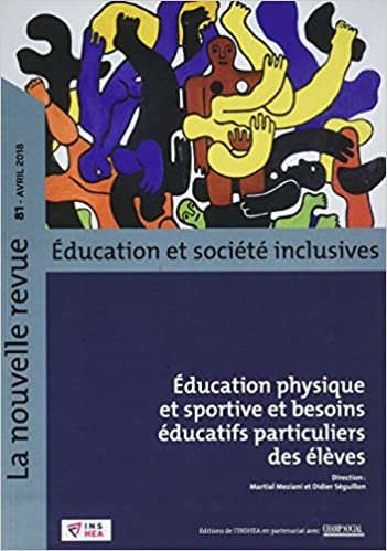 okumak Revue Nr-Ess N 81. Education Physique et Sportive et Besoins Educatifs Particuliers