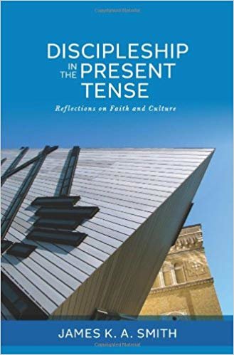 okumak Discipleship in the Present Tense: Reflections on Faith and Culture