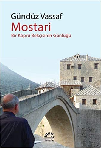 okumak Mostari: Bir Köprü Bekçisinin Günlüğü