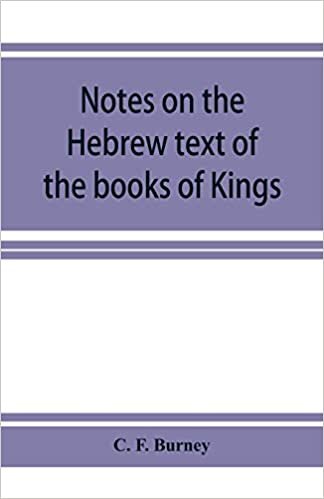 okumak Notes on the Hebrew text of the books of Kings