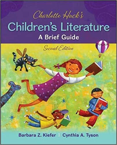 okumak Charlotte Huck&#39;s Children&#39;s Literature: A Brief Guide