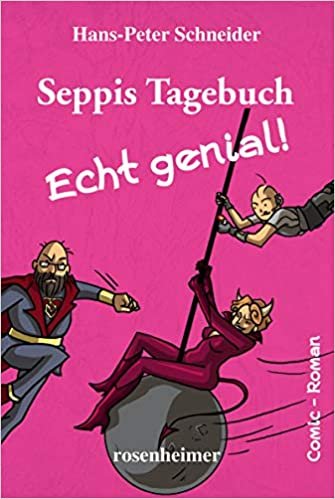 okumak Seppis Tagebuch : Echt genial!