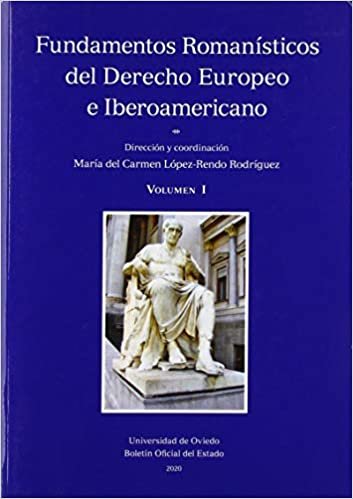 okumak Fundamentos romanísticos del Derecho Europeo e Iberoamericano