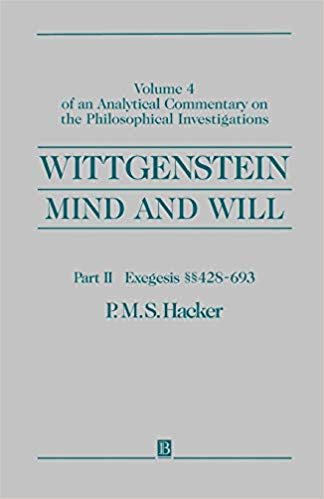 okumak Wittgenstein - Mind and Will : Wittgenstein Exegesis Sections 428-693 Pt. II
