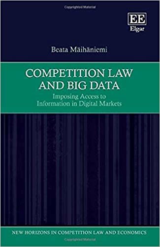 Competition Law and Big Data: Imposing Access to Information in Digital Markets