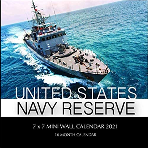 okumak United States Navy Reserve 7 x 7 Mini Wall Calendar 2021: 16 Month Calendar