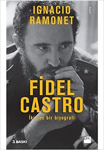 okumak Fidel Castro: İki Ses Bir Biyografi
