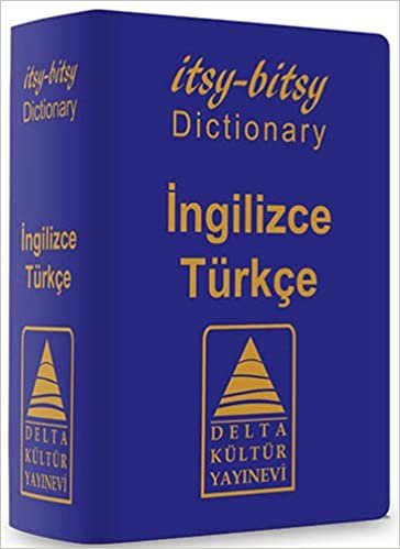 okumak Itsy Bitsy Dictionary İngilizce - Türkçe Sözlük (Ciltli)