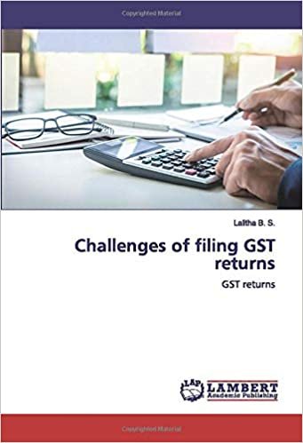 okumak Challenges of filing GST returns: GST returns