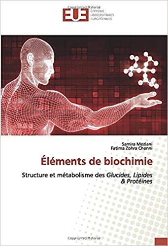 okumak Éléments de biochimie: Structure et métabolisme des Glucides, Lipides &amp; Protéines (OMN.UNIV.EUROP.)
