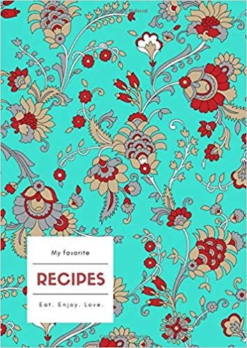 okumak My Favorite Recipes: A4 Large Cooking Notebook with A-Z Alphabetical Index | Blank Food Cookbook Journal | Traditional Indian Paisley Design Turquoise