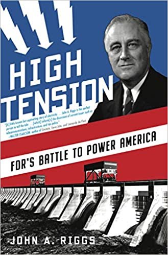 okumak High Tension: Fdr&#39;s Battle to Power America