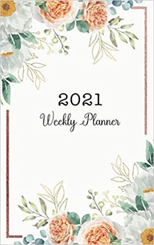 okumak 2021 Weekly Planner: Weekly &amp; Monthly Pocket Planner, Size 5 x 8 Dated Agenda Schedule Organizer, Small Appointment Notebook, Jan - Dec 2021 | Floral Watercolor Cover