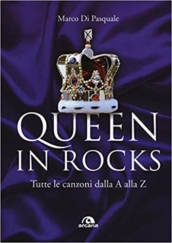 okumak Queen in rock: Tutte le canzoni dalla A alla Z