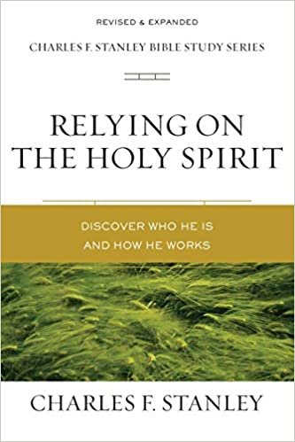 okumak Relying on the Holy Spirit: Discover Who He Is and How He Works (Charles F. Stanley Bible Study)