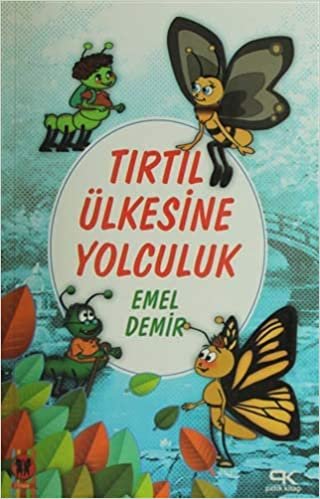 okumak Tırtıl Ülkesine Yolculuk