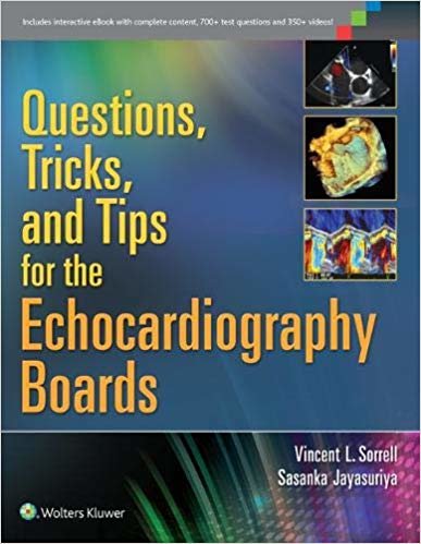 okumak Questions, Tricks, and Tips for the Echocardiography Boards