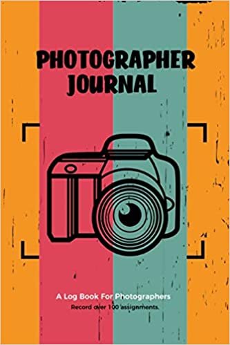 okumak Photographer Journal: Professional Photographers Log Book, Photography &amp; Camera Notes Record, Photo Sessions Logbook, Organizer