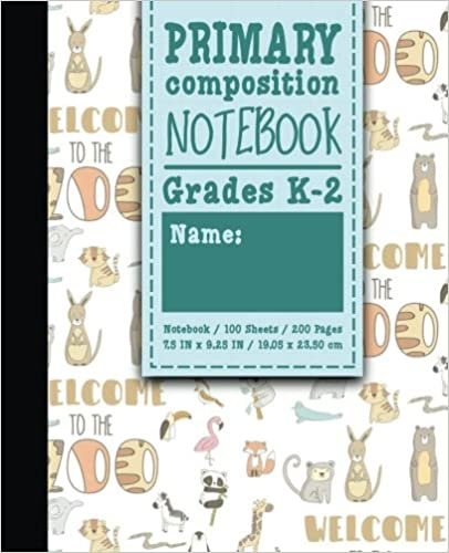 okumak Primary Composition Notebook: Grades K-2: Primary Composition Early Writing Books, Primary Composition Workbook, 100 Sheets, 200 Pages, Cute Zoo ... Volume 93 (Primary Composition Notebooks)