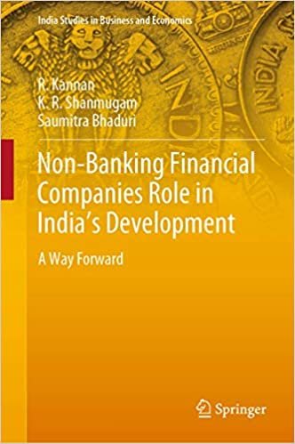 okumak Non-Banking Financial Companies Role in India&#39;s Development: A Way Forward (India Studies in Business and Economics)