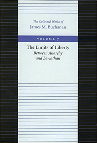 okumak The Limits of Liberty: Between Anarchy and Leviathan (Collected Works of James M. Buchanan)