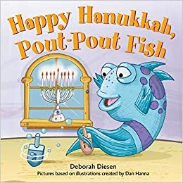 okumak Happy Hanukkah, Pout-Pout Fish (Pout-Pout Fish Mini Adventure, 11)