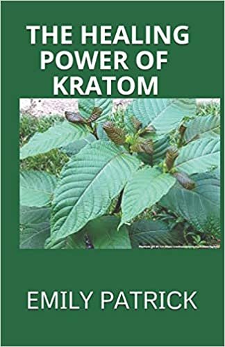 okumak THE HEALING POWER OF KRATOM: A Practical Guide to Miraculous Power Of Kratom