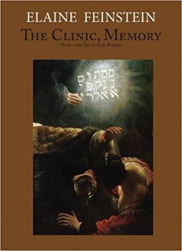 okumak The Clinic, Memory : New and Selected Poems