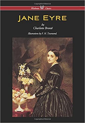 okumak Jane Eyre (Wisehouse Classics Edition - With Illustrations by F. H. Townsend)