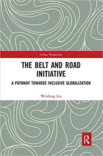 okumak The Belt and Road Initiative: A Pathway Towards Inclusive Globalization