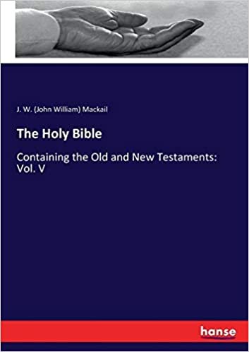 okumak The Holy Bible: Containing the Old and New Testaments: Vol. V