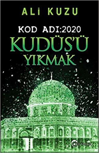 okumak Kudüsü Yıkmak: Kod Adı: 2020