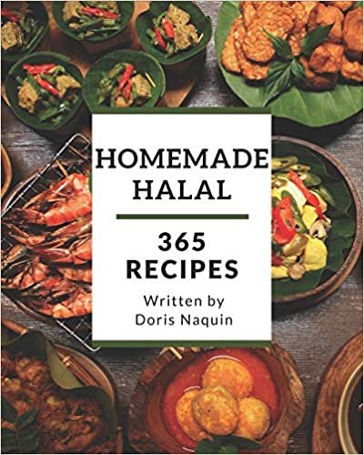 okumak 365 Homemade Halal Recipes: Start a New Cooking Chapter with Halal Cookbook!