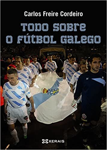 okumak Todo sobre o fútbol galego