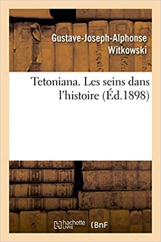 okumak Tetoniana. Les seins dans l&#39;histoire (Sciences)