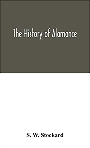 okumak The history of Alamance